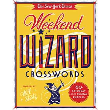 The New York Times Weekend Wizard Crosswords: 50 Saturday and Sunday Puzzles