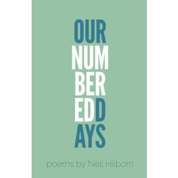 Our Numbered Days Inspiring Poetry for Deep Reflection