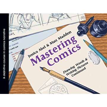 Mastering Comics: Drawing Words & Writing Pictures Continued