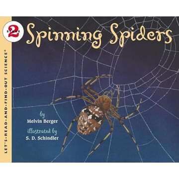 Spinning Spiders (Let's-Read-and-Find-Out Science 2)
