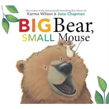 Big Bear, Small Mouse - A Touching Tale of Friendship and Adventure