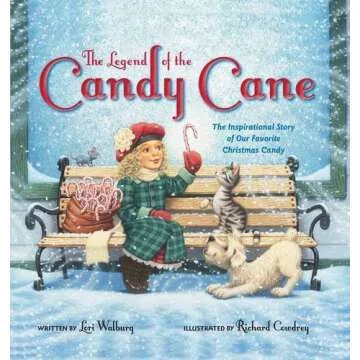 By Lori Walburg The Legend of the Candy Cane: A Heartwarming Children's Board Book