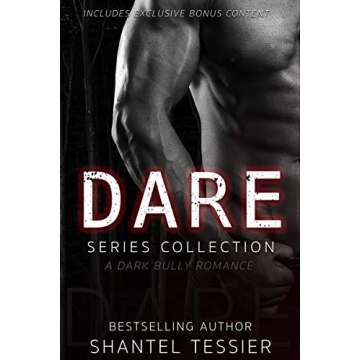 Dare Series Collection: A Dark Bully Romance