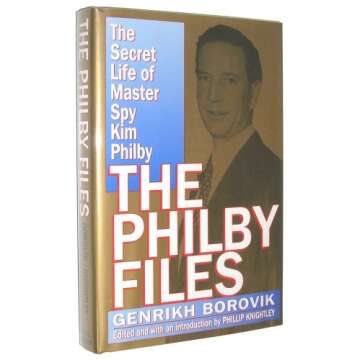 The Philby Files: The Secret Life of Master Spy Kim Philby