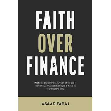 Faith Over Finance: A Guide to Financial Stewardship Through Faith