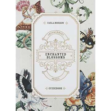 Discover the Enchanted Blossoms Oracle Deck for Empowerment