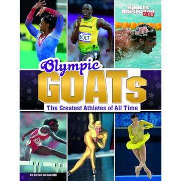 Olympic Goats: The Greatest Athletes of All Time (Sports Illustrated Kids: Goats)