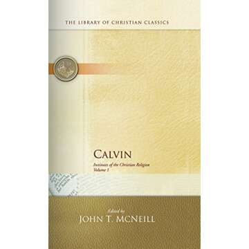 Calvin: Institutes of the Christian Religion (2 Volume Set)