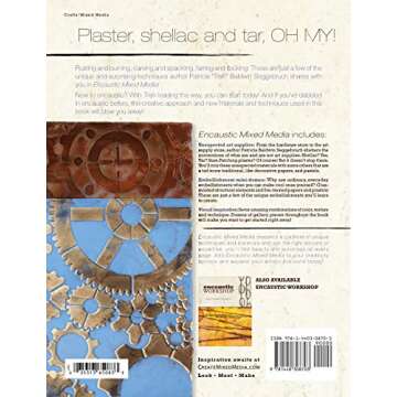 Encaustic Mixed Media: Innovative Techniques and Surfaces for Working With Wax