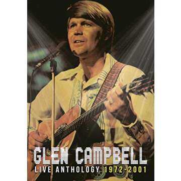 Glen Campbell - Live Anthology 1972-2001