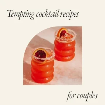 Kindred Spirits Cocktails for Two Book for Couples