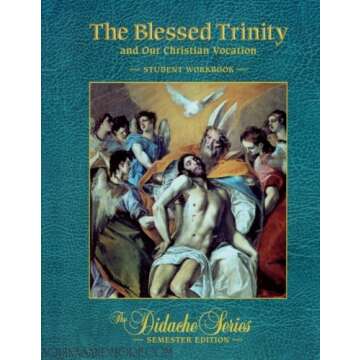 Blessed Trinity Workbook for Catholic Vocation and Christian Living