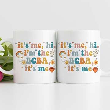 TODOLIA -11Oz- It's Me Hi I'm The BCBA It's Me Mug, Funny Board Certified Behavior Analyst Mug, RBT ...