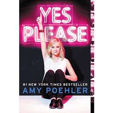 Yes Please: Amy Poehler's Insightful and Humorous Memoir