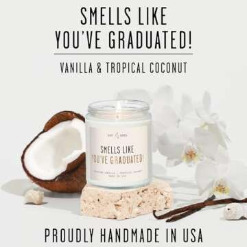 Graduation Gifts for Her "Smells like Graduation" Soy Candle, w/Vanilla & Coconut I College Graduati...