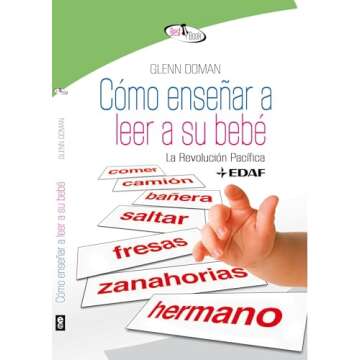Cómo enseñar a leer a su bebé (Best Book) (Spanish Edition)