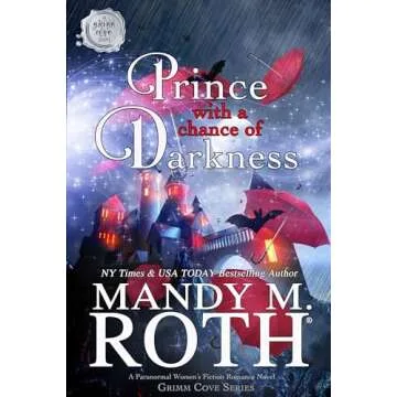 Prince with a Chance of Darkness: An Enchanting Tale of Magic and Destiny