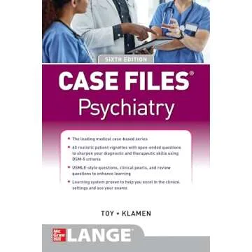 Case Files Psychiatry, Sixth Edition: Engaging and Practical Case Studies for Clinical Understanding