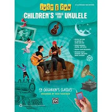Just for Fun: Children's Songs for Ukulele - A Playful Musical Adventure!