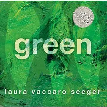 Green: A Beautiful Journey Through Nature (Caldecott Honor Book)