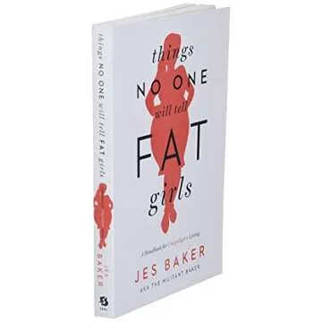 Things No One Will Tell Fat Girls Handbook