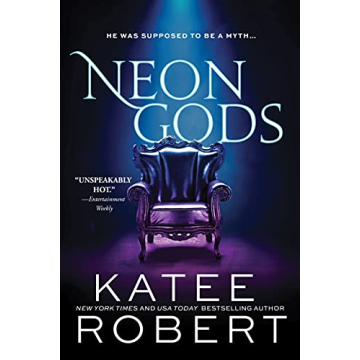 Neon Gods: A Scorchingly Hot Modern Retelling of Hades and Persephone (Dark Olympus, 1)