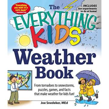The Everything KIDS' Weather Book: Fun Facts, Games & Puzzles
