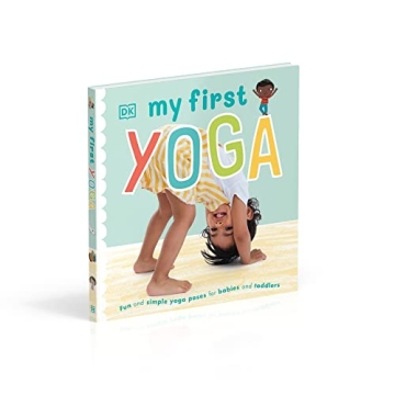 Explore Yoga Fun with My First Yoga Board Book
