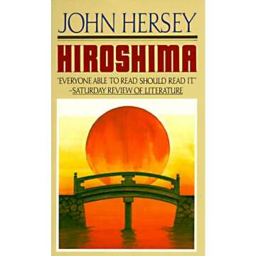 Hiroshima: A Historical Account of the Atomic Bombing, 1989 Edition