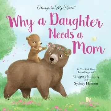 Why a Daughter Needs a Mom: Celebrate Your Special Mother Daughter Bond this Valentine's Day with th...