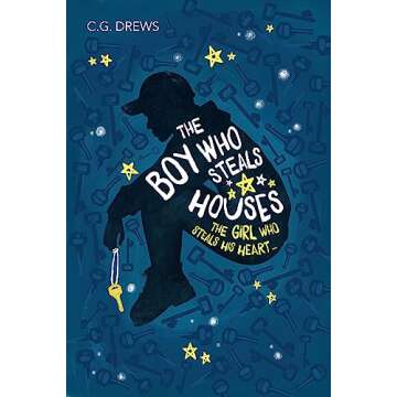 The Boy Who Steals Houses - An Emotional Young Adult Novel