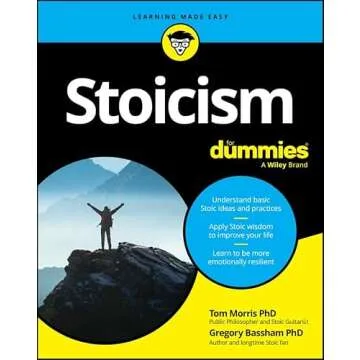 Stoicism For Dummies: Unlocking Timeless Wisdom