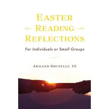 Easter Reading Reflections: A Deep Dive into Faith for Everyone