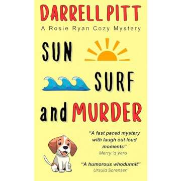 Sun, Surf and Murder: A Rosie Ryan Cozy Mystery (Rosie Ryan Cozy Mysteries Book 1)