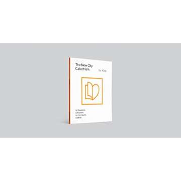 The New City Catechism for Kids Engaging Fun Learning
