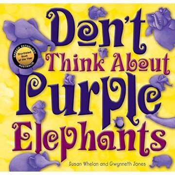 Don't Think About Purple Elephants - A Fun and Engaging Mind Game
