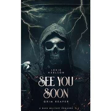 See You Soon: A Dark Military Romance (Scarred Executioners Book 1)