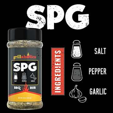 Grillaholics Salt Pepper Garlic Seasoning - SPG Rub Seasonings - The Perfect All Purpose Seasoning & BBQ Rub