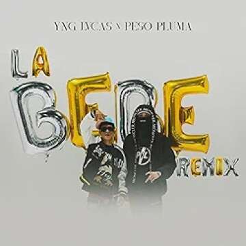La Bebe (Remix) - Catchy Reggaeton Vibes for Every Party!