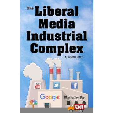 The Liberal Media Industrial Complex: A Deep Dive into Media Bias and Censorship