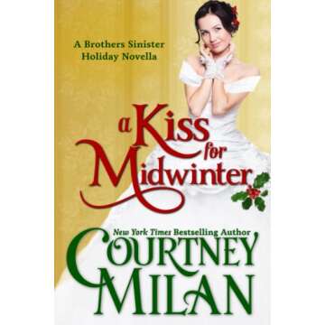 A Kiss for Midwinter - A Heartwarming Historical Romance