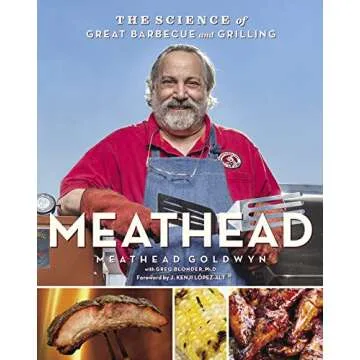 Meathead: The Science of Great Barbecue and Grilling Book – A Griller's Essential Guide