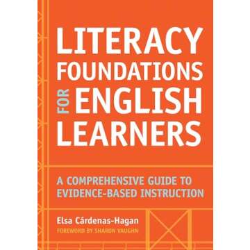 Literacy Foundations for English Learners: Essential Strategies for Educators