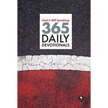 God Is Still Speaking: 365 Daily Devotionals for Spiritual Growth