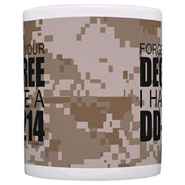 ThisWear Military Retirement Gift Forget Your Degree I Have a DD-214 Veteran Gift 11oz Ceramic Coffee Mug Camo
