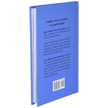 Dad, I Want to Hear Your Story Guided Journal for Fathers