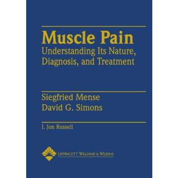 Master Muscle Pain Diagnosis and Treatment Expert Guide