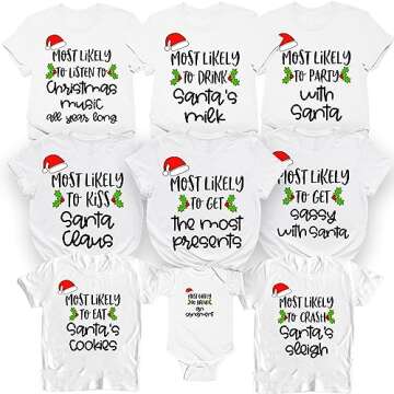 Matching Family Christmas Shirts Most Likely to Superlative Tee, Funny Pajamas Holiday Vacation Outfit Friends T-Shirt Multicolor