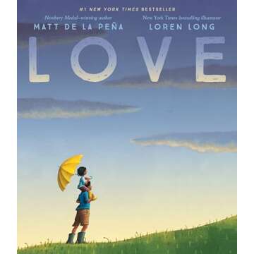 Love by Matt de la Peña - A Heartfelt Picture Book
