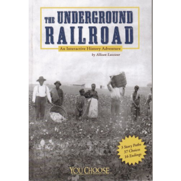 The Underground Railroad: An Interactive History Adventure - Engage Young Minds in History!